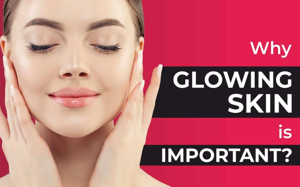 9 ways to have glowing skin